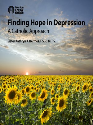 cover image of Finding Hope in Depression: A Catholic Approach